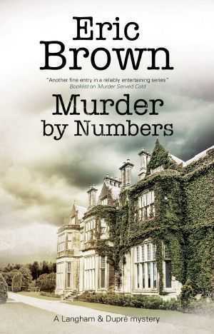 [Langham and Dupré Mystery 07] • Murder by Numbers